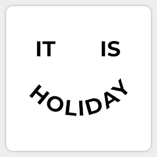 It is holiday - smile emote V2 Sticker